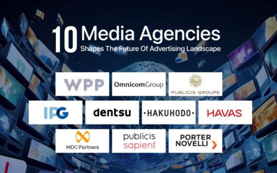 top 10 media agencies